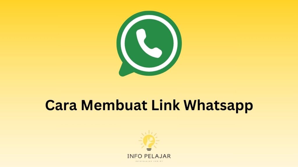 Cara Buat Link WhatsApp (Mudah & Lengkap) Info Pelajar