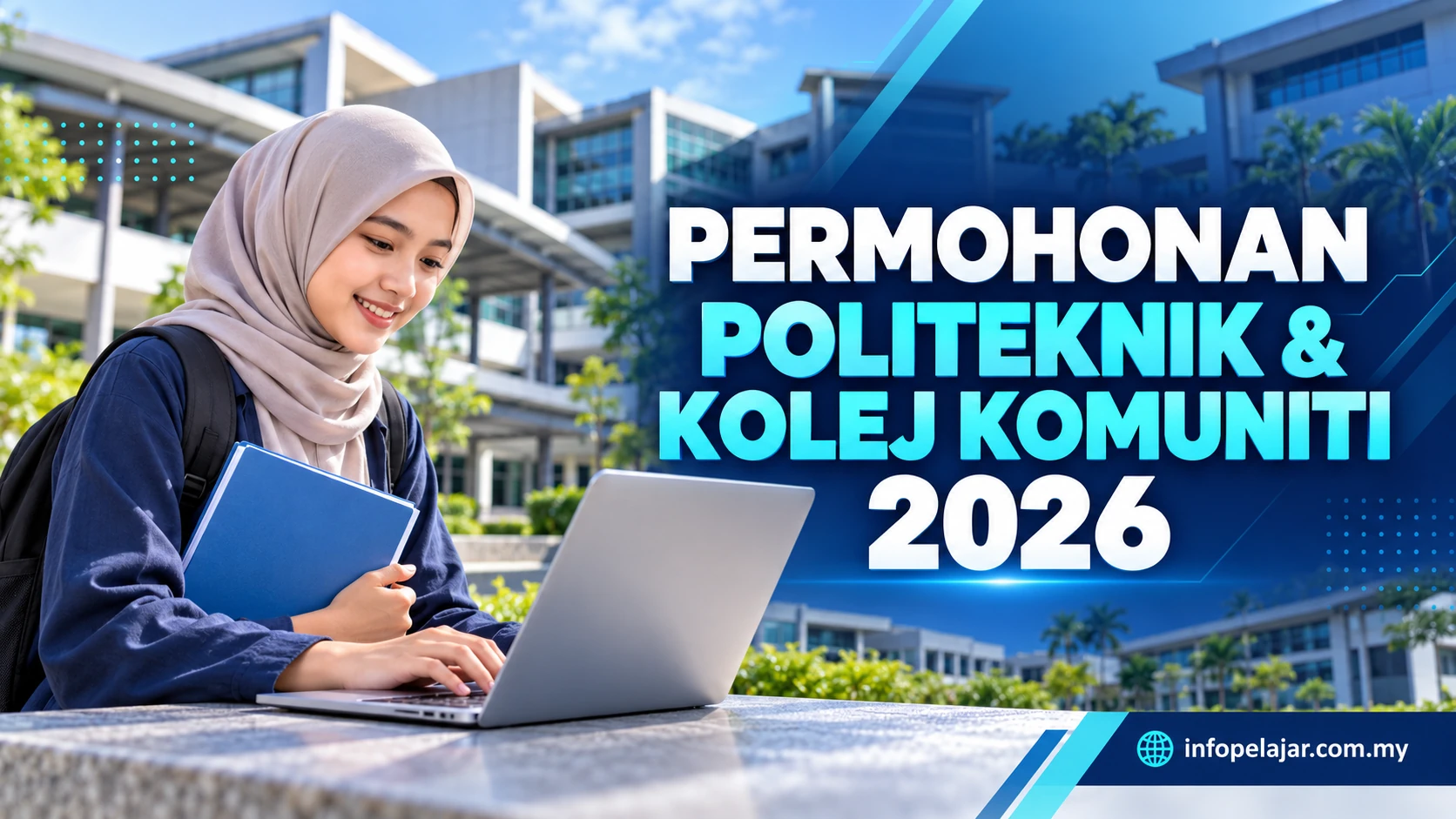 Permohonan Politeknik dan Kolej Komuniti 2026 untuk lepasan SPM
